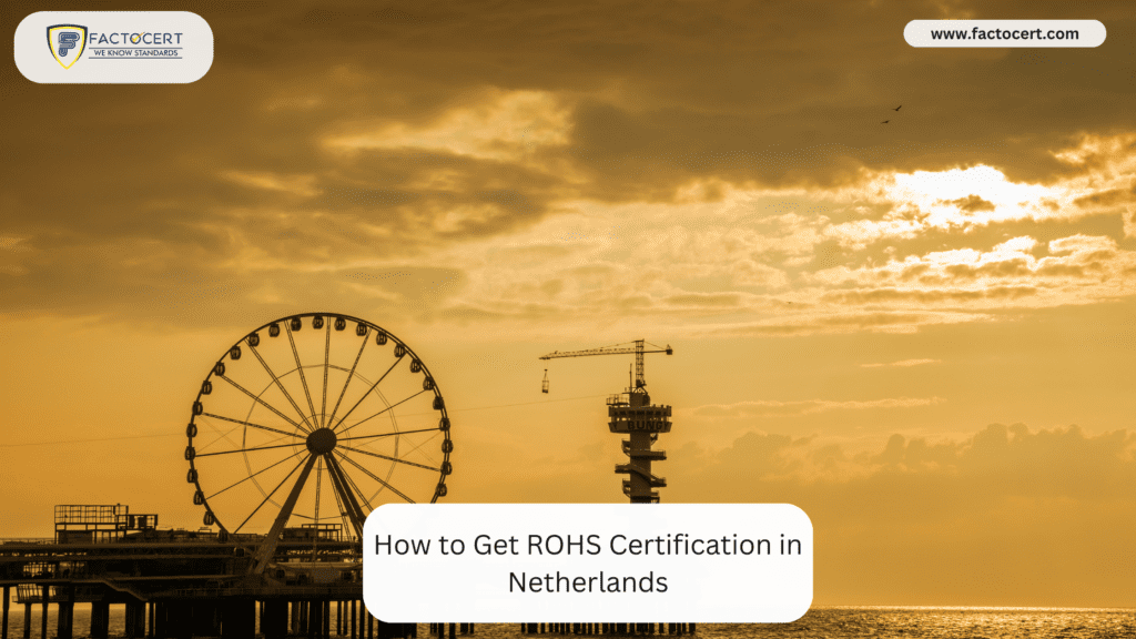 -ROHS-Certification-in-Netherlands