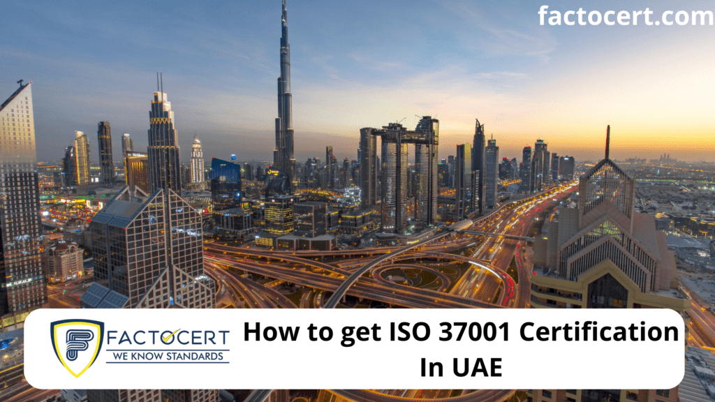 How to get ISO 37001 Certification In UAE