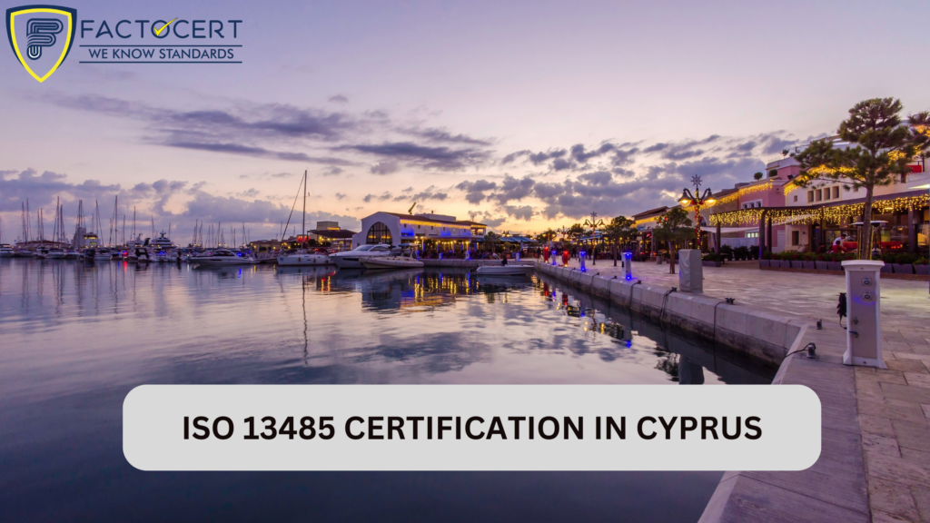 ISO 13485 Certification in Cyprus