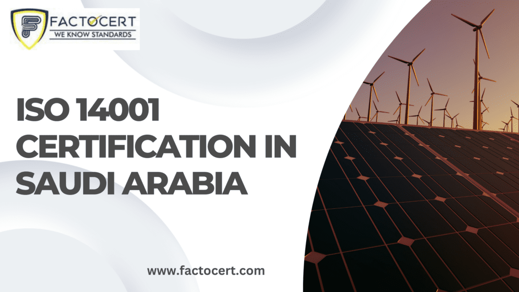 ISO 14001 Certification in Saudi Arabia