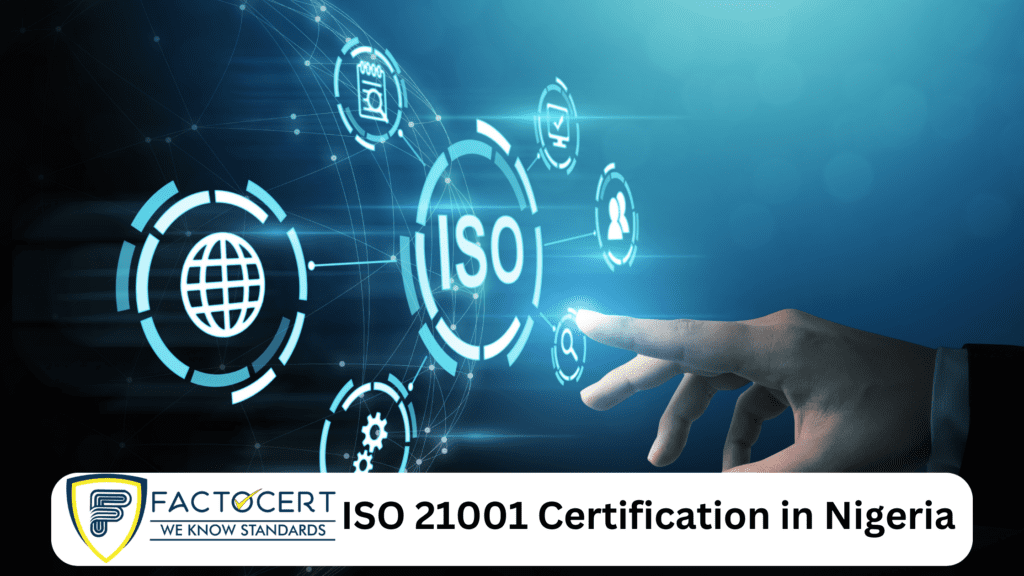 ISO 21001 Certification in Nigeria