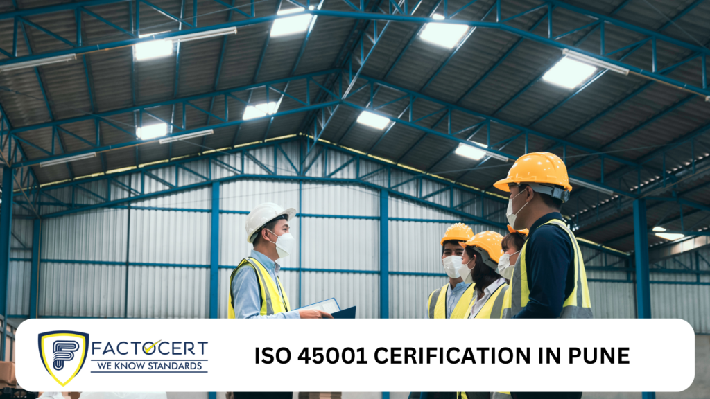 ISO 45001 Certification in Pune