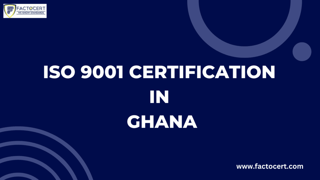 ISO 9001 CERTIFICATION IN GHANA