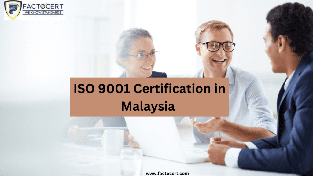 ISO 9001 Certification in Malaysia