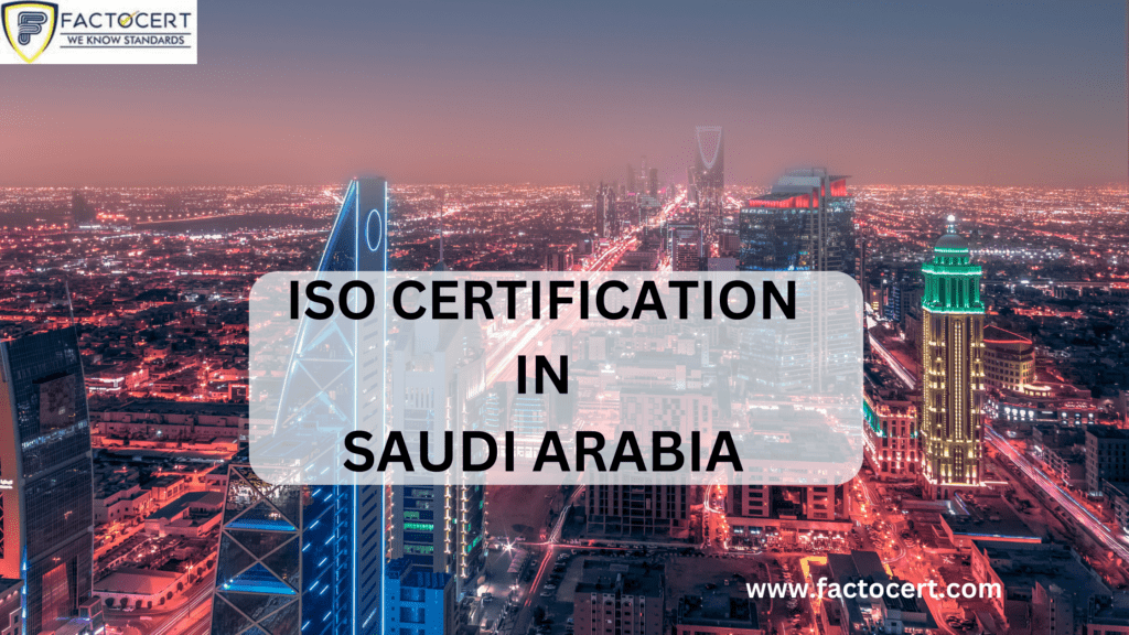 ISO certification in Saudi Arabia