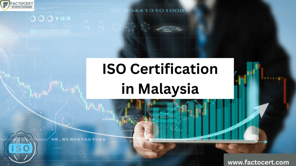 ISO Certification in Malaysia