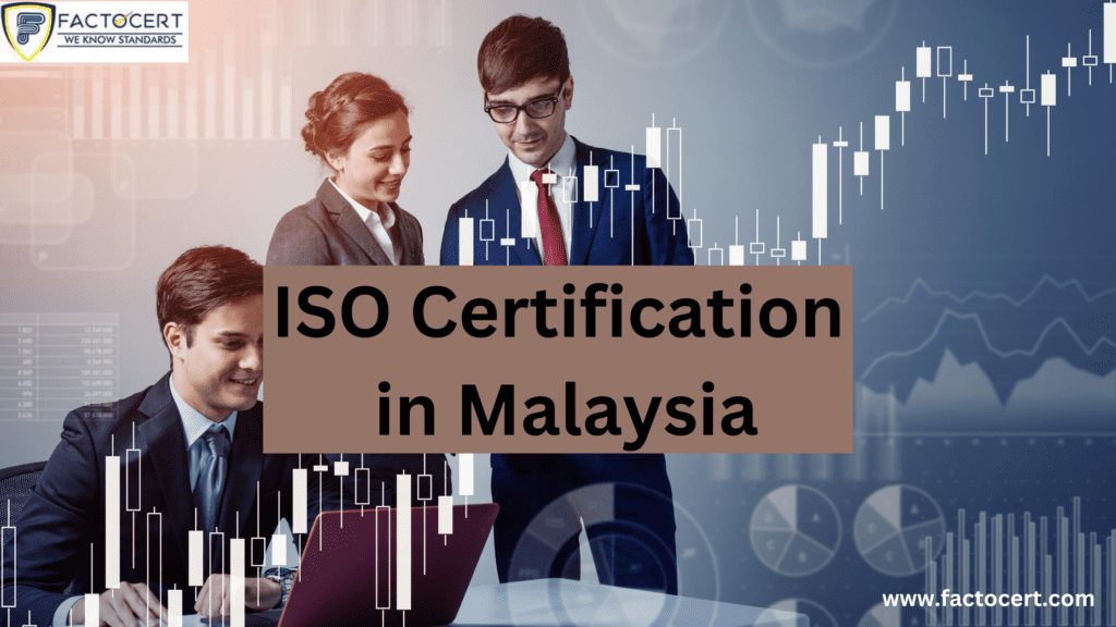 ISO Certification in Malaysia
