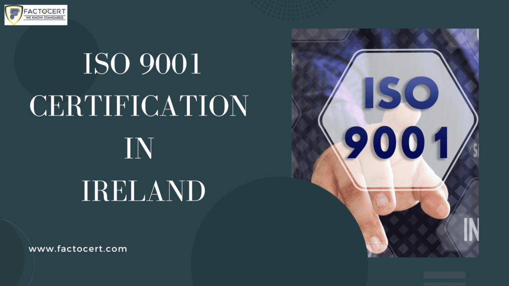 ISO 9001 Certification in Ireland