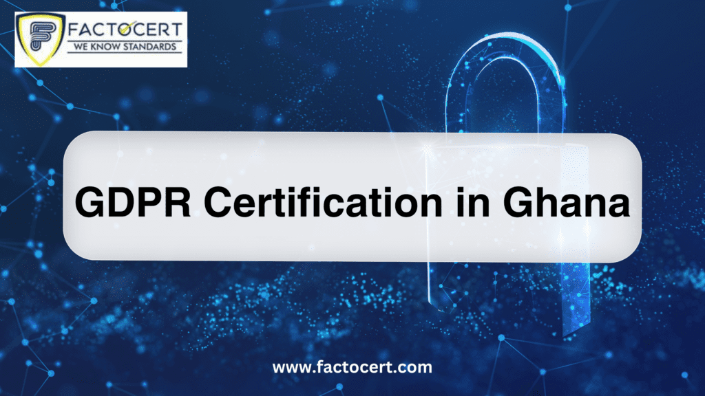 GDPR Certification in Ghana
