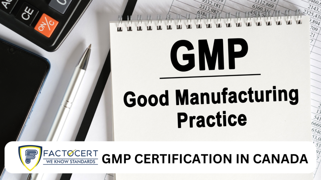 GMP Certification in Canada