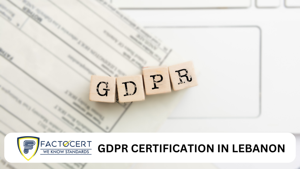 GDPR Certification in Lebanon
