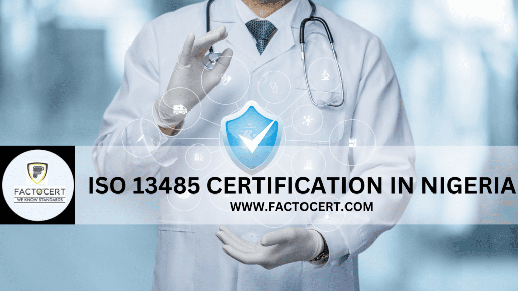 ISO 13485 Certification in Nigeria