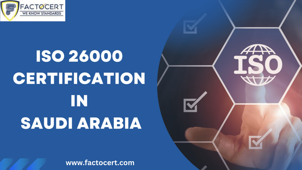 ISO 26000 Certification in Saudi Arabia