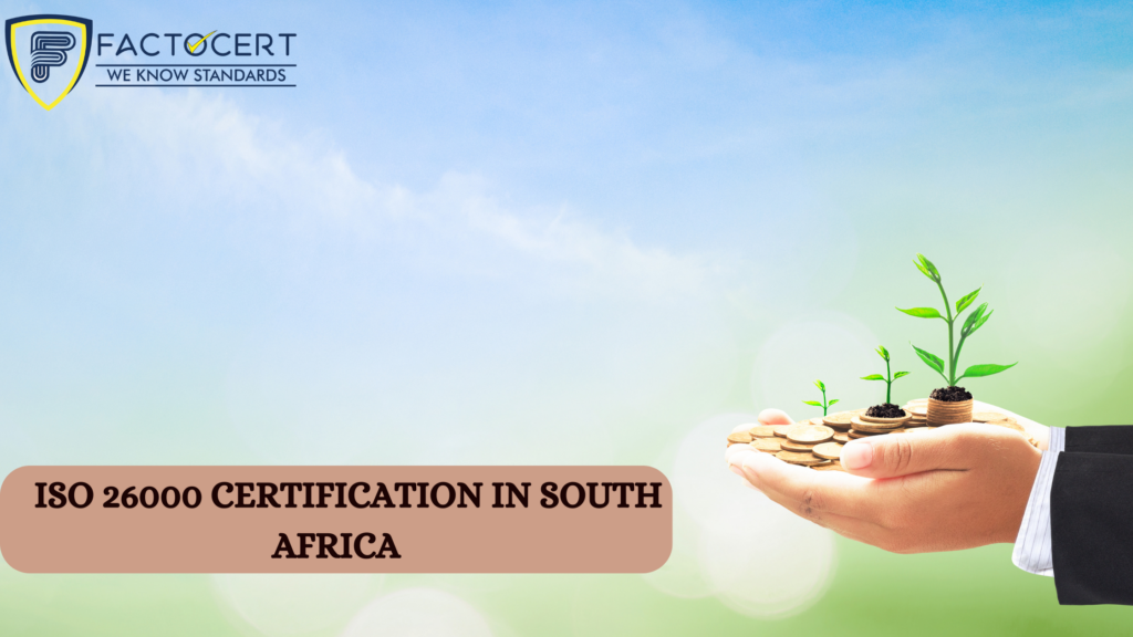 ISO 26000 Certification in South AFRICA