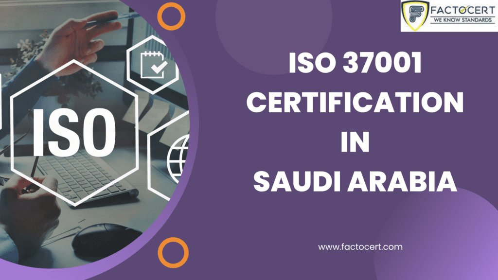 ISO 37001 certification in Saudi Arabia