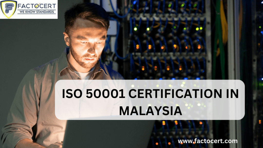 ISO 50001 certification in Malaysia