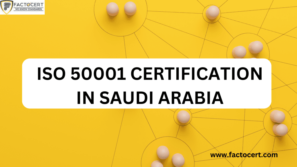 ISO 50001 certification in Saudi Arabia