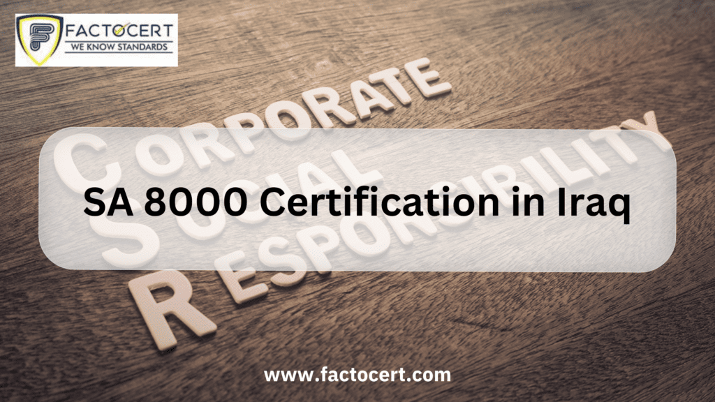 SA 8000 Certification in Iraq