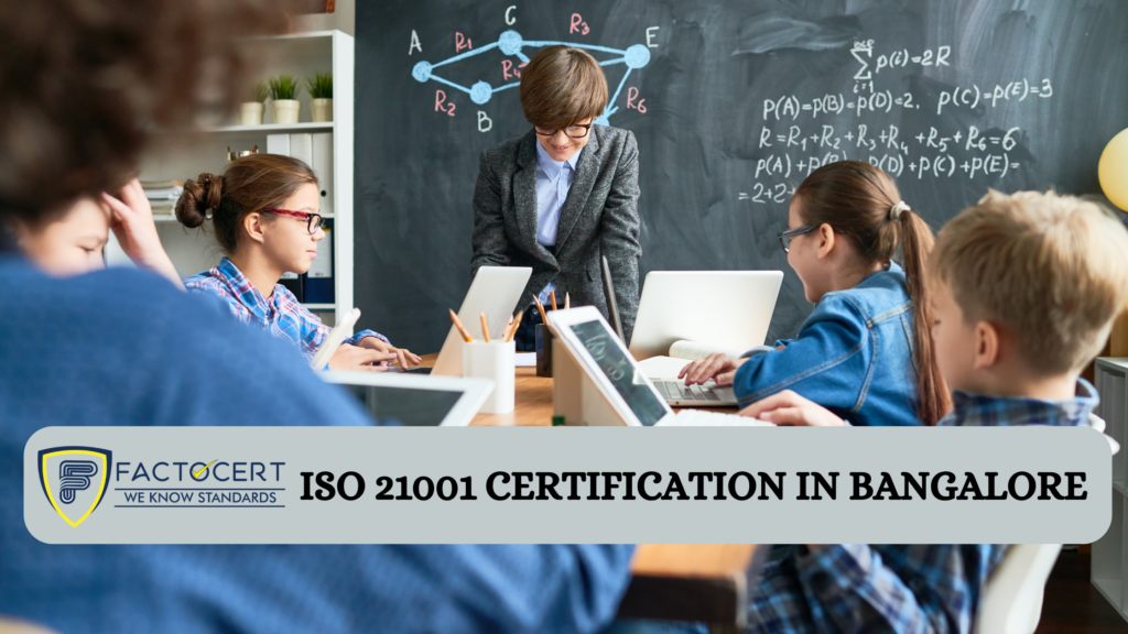 ISO 21001 Certification in bangalore