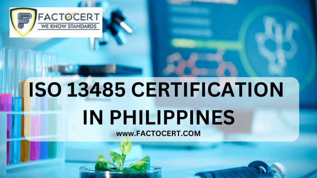ISO 13485 Certification in Philippines