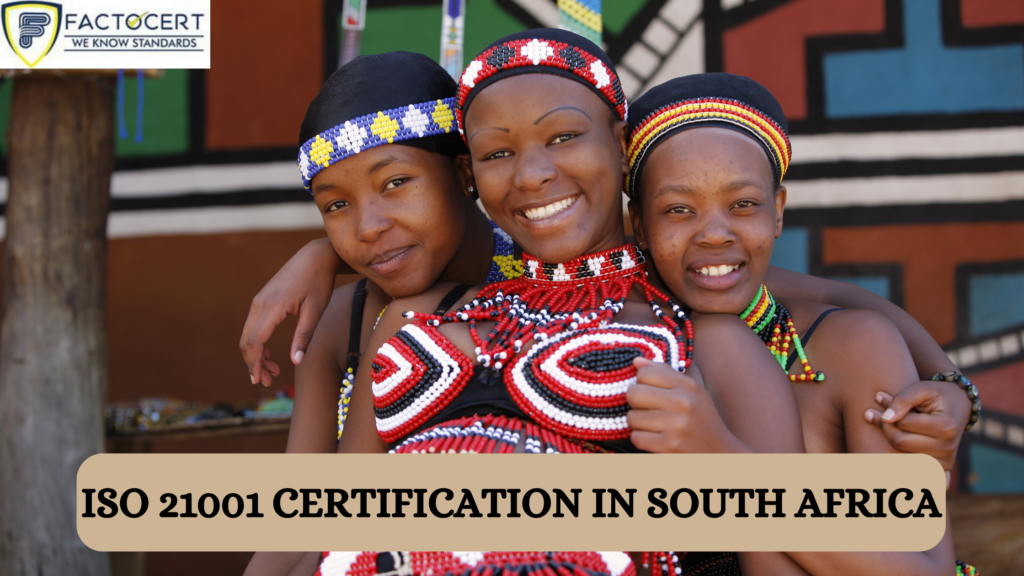 ISO 21001 CERTIFICATION in South africa