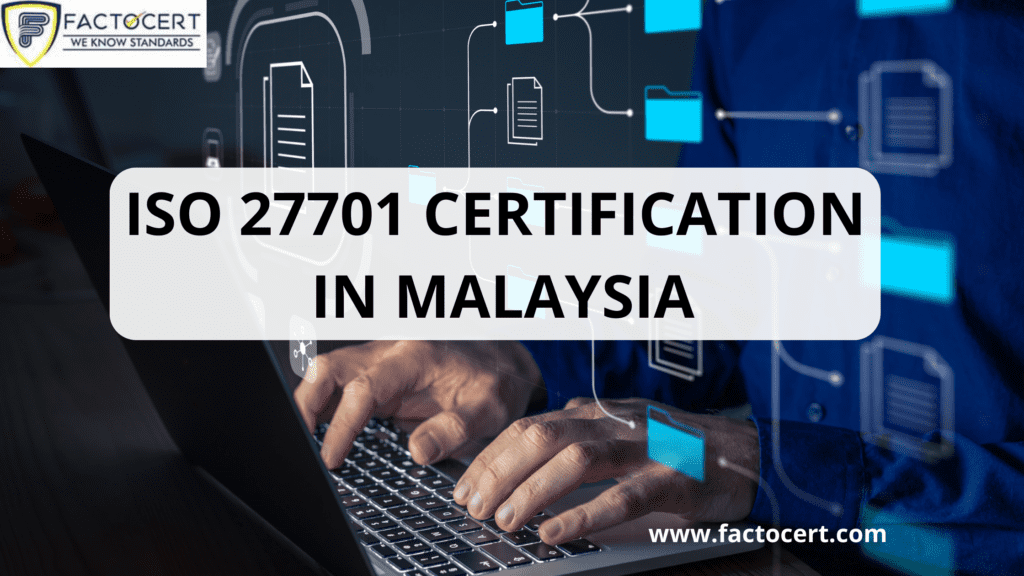 ISO 27701 Certification in Malaysia