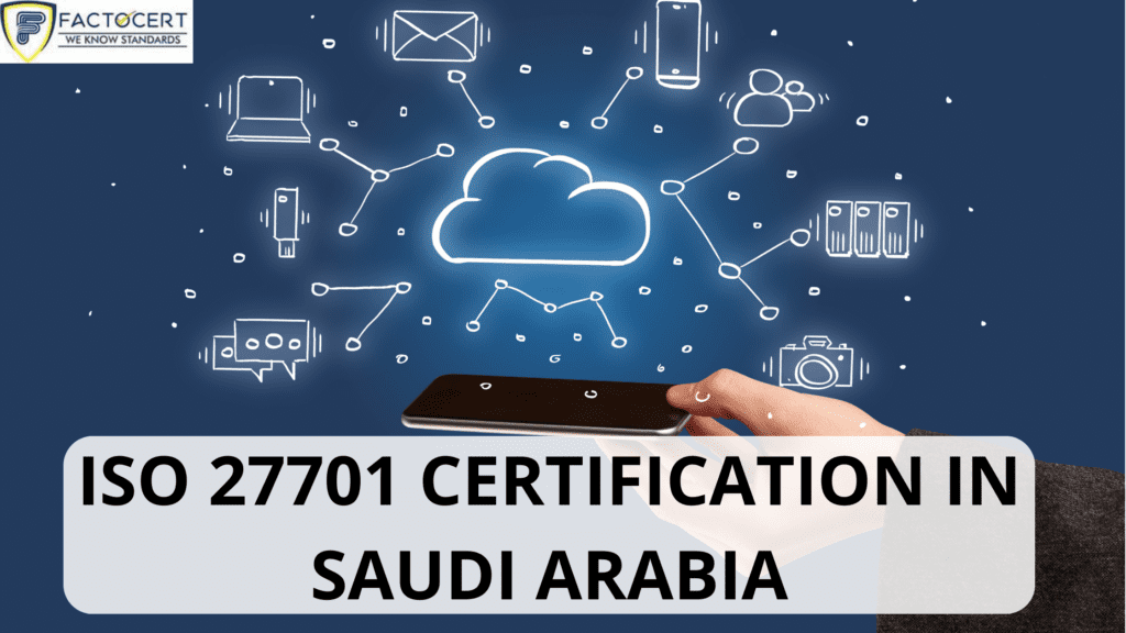ISO 27701 certification in Saudi Arabia