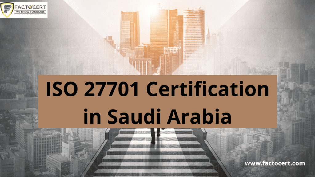 ISO 27701 Certification in Saudi Arabia