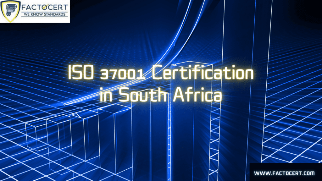 ISO 37001 Certification in South Africa