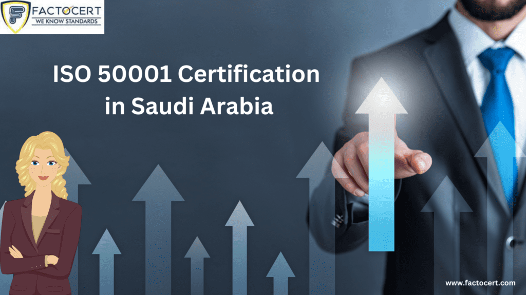 ISO 50001 Certification in Saudi Arabia
