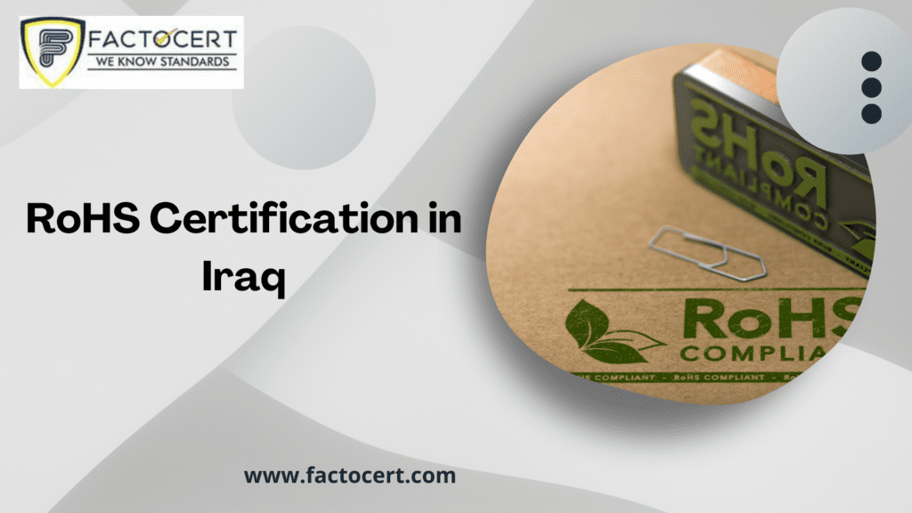 RoHS Certification in Iraq