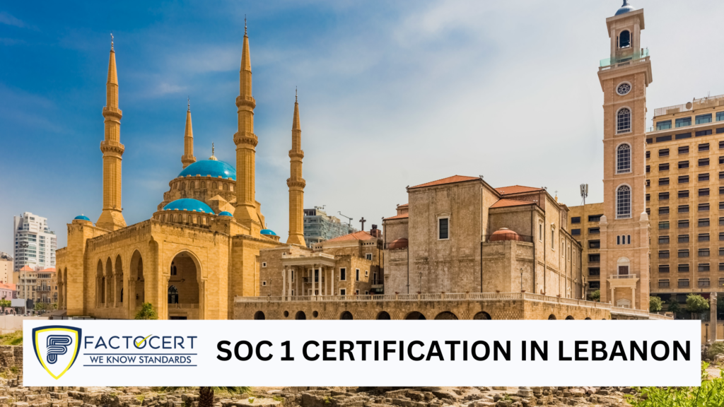 SOC 1 Certification in Lebanon