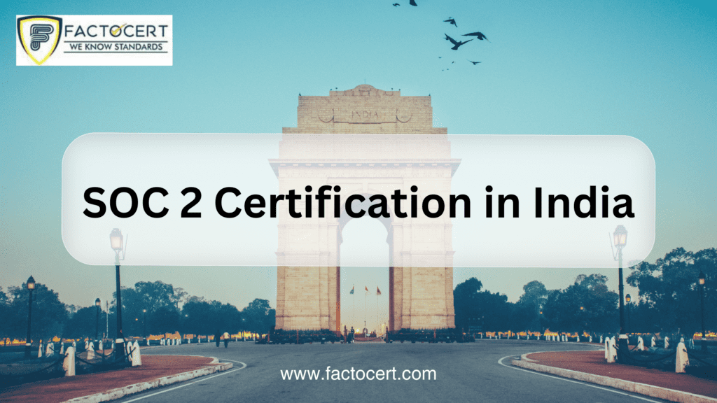 SOC 2 Certification in India