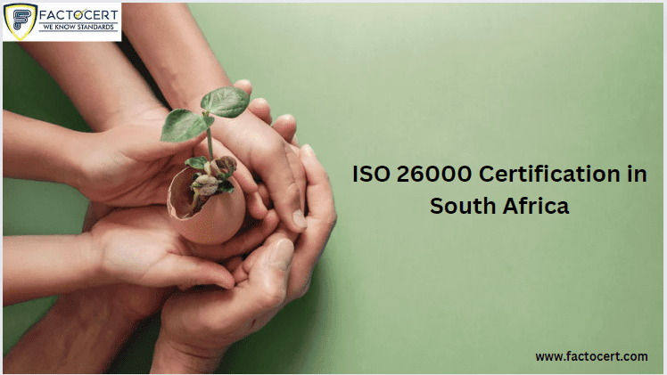 ISO 26000 Certification in South Africa