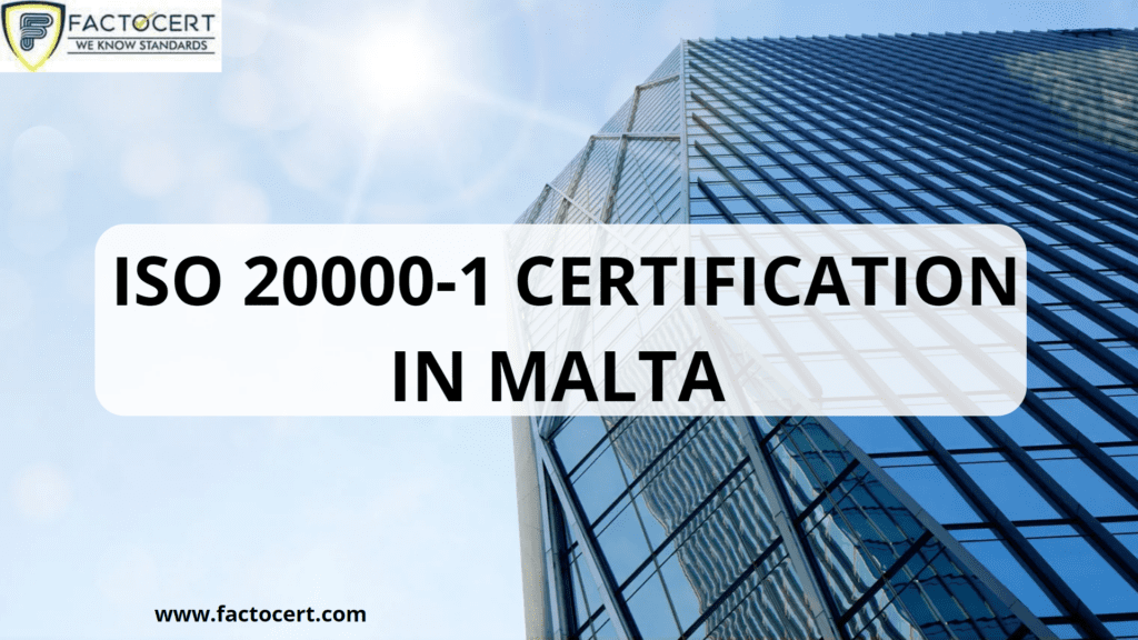 ISO 20000-1 Certification in Malta