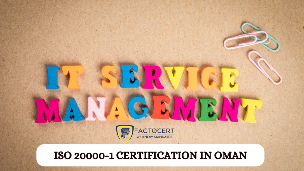 ISO 20000-1 Certification oman
