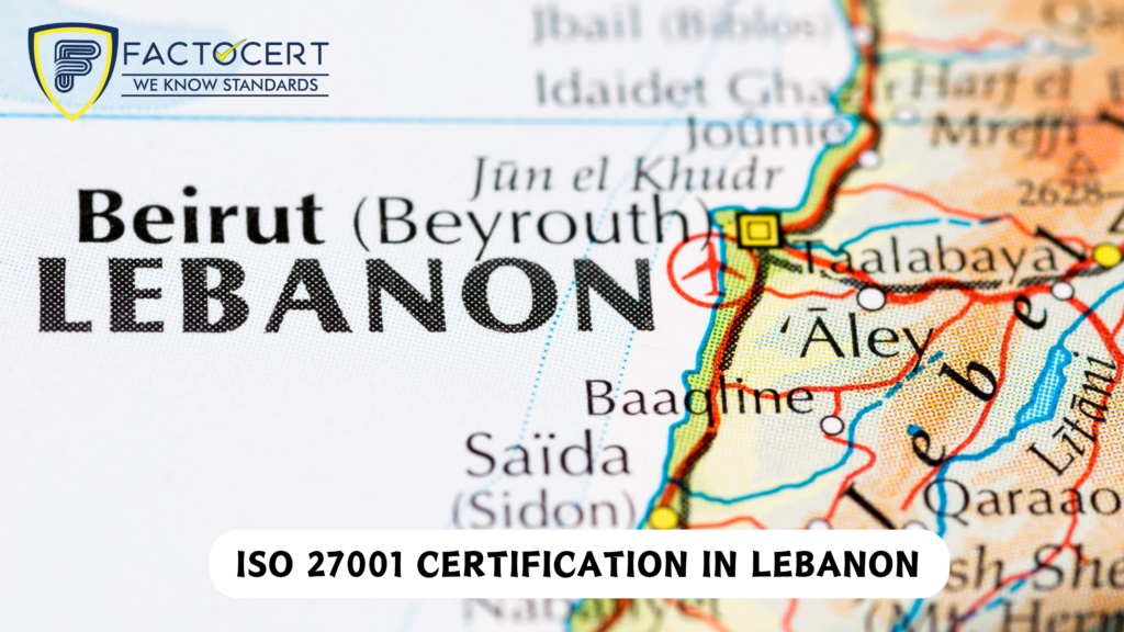 ISO 27001 CERTIFICATION IN LEBANON