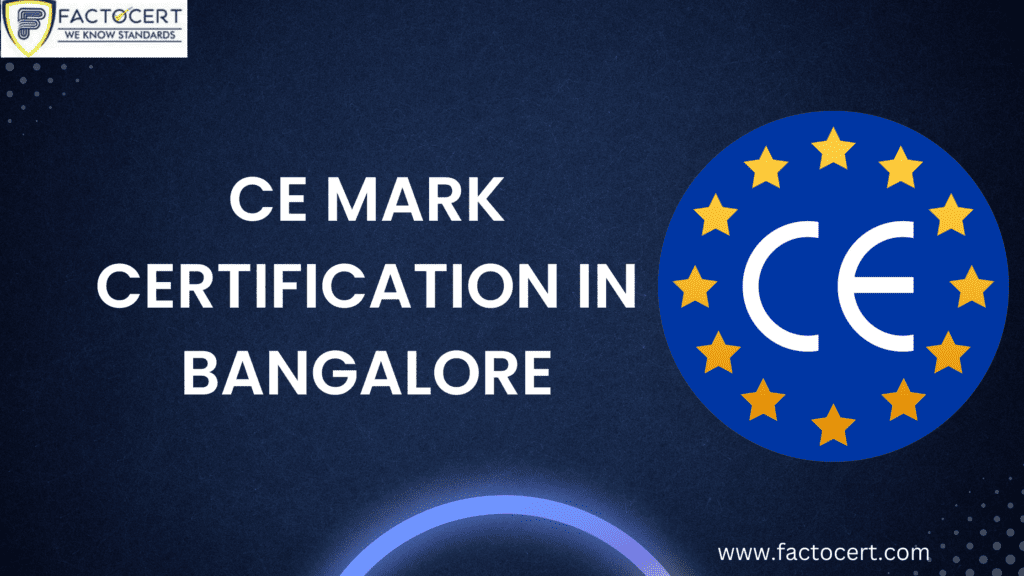 CE Marking Certification in Bangalore