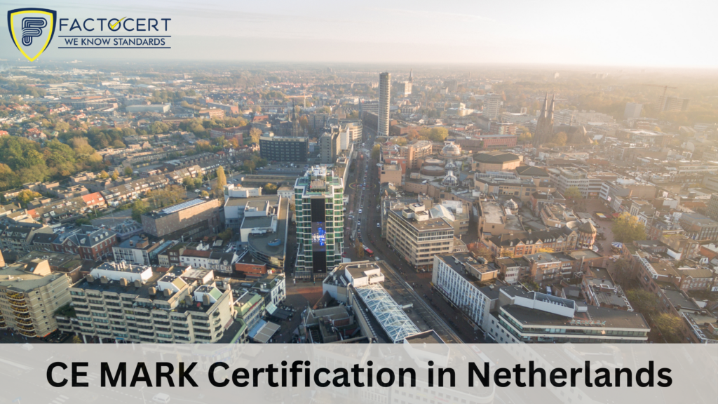 CE MARK Certification in Netherlands