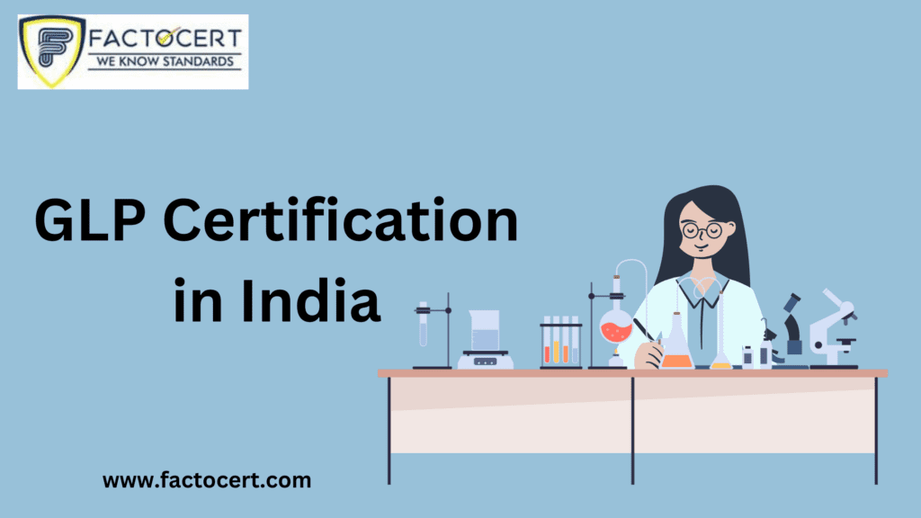 GLP Certification in India