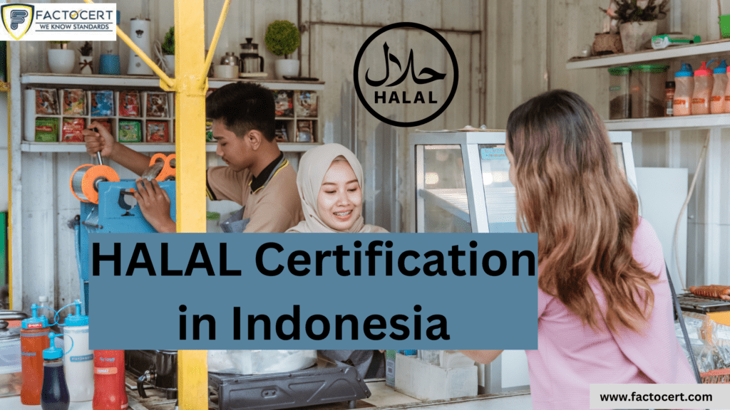 HALAL Certification in Indonesia