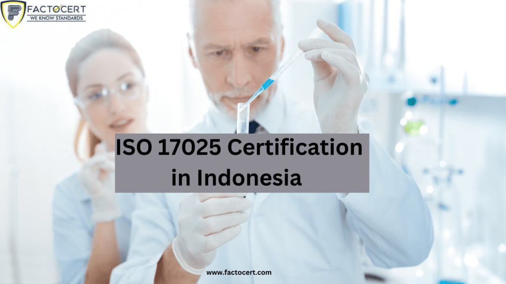 ISO 17025 Certification in Indonesia