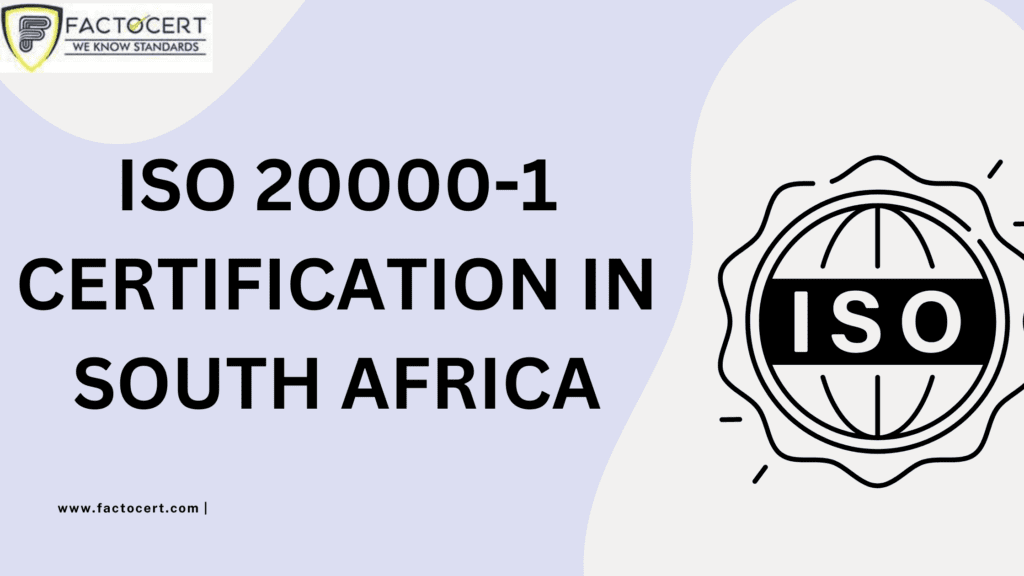 ISO 20000-1 CERTIFICATION IN SOUTH AFRICA