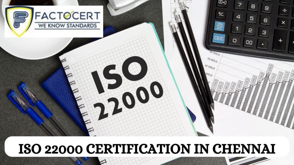 ISO 22000 CERTIFICATION IN CHENNAI