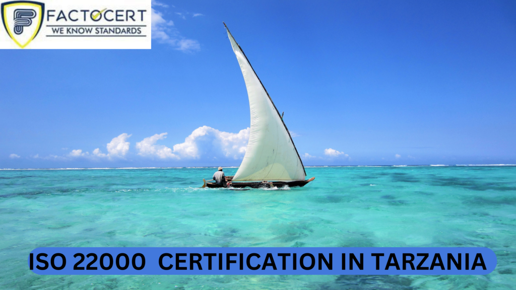 ISO 22000 CERTIFICATION IN TARZANIA