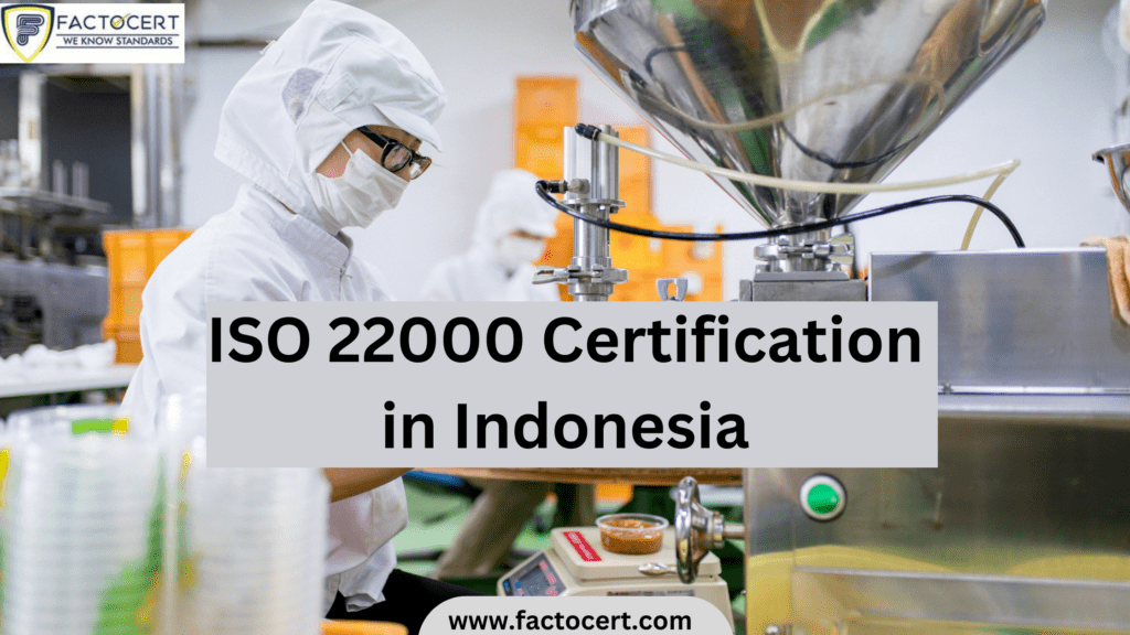 ISO 22000 Certification in Indonesia