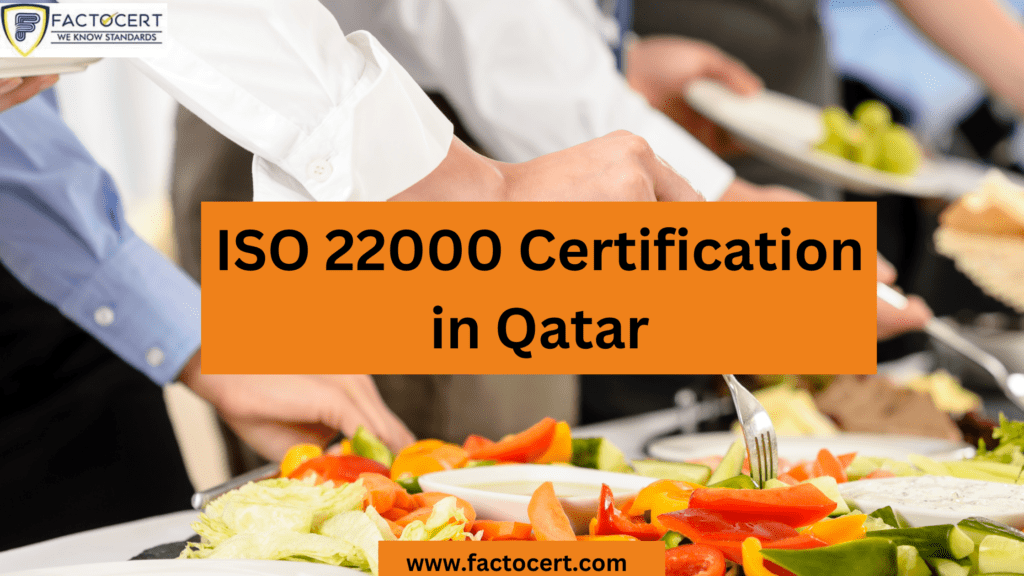 ISO 22000 Certification in Qatar