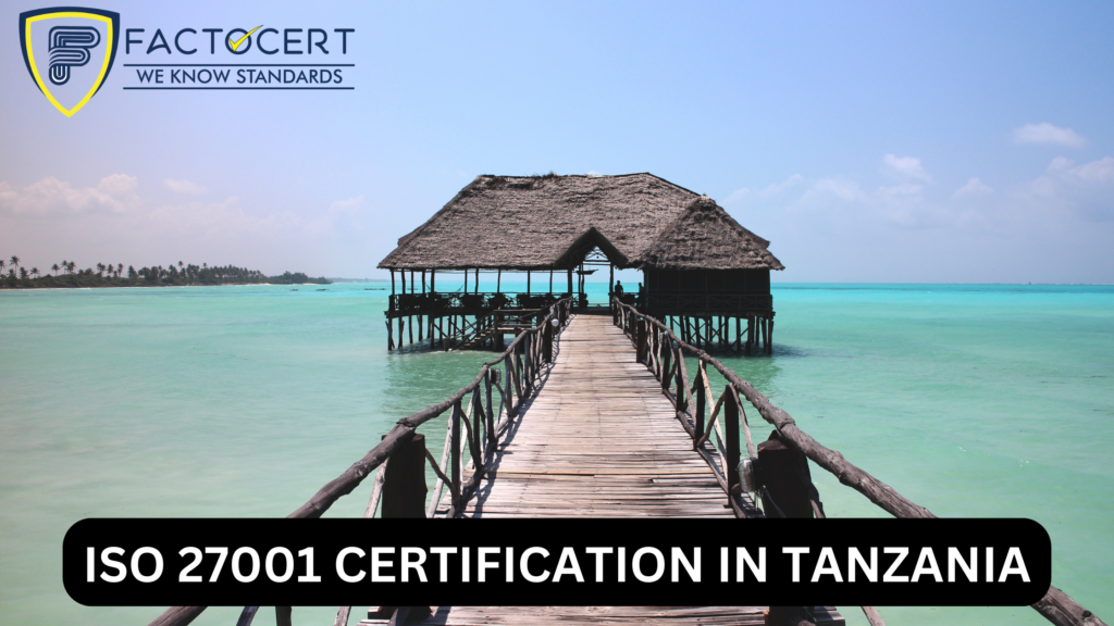 ISO 27001 CERTIFICATION IN TANZANIA
