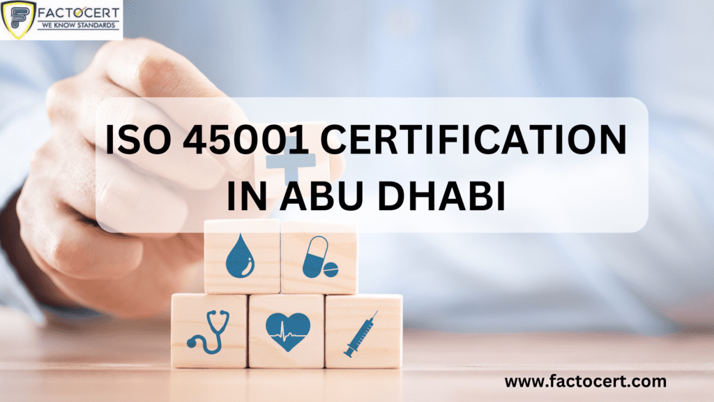 ISO 45001 certification in Abu Dhabi