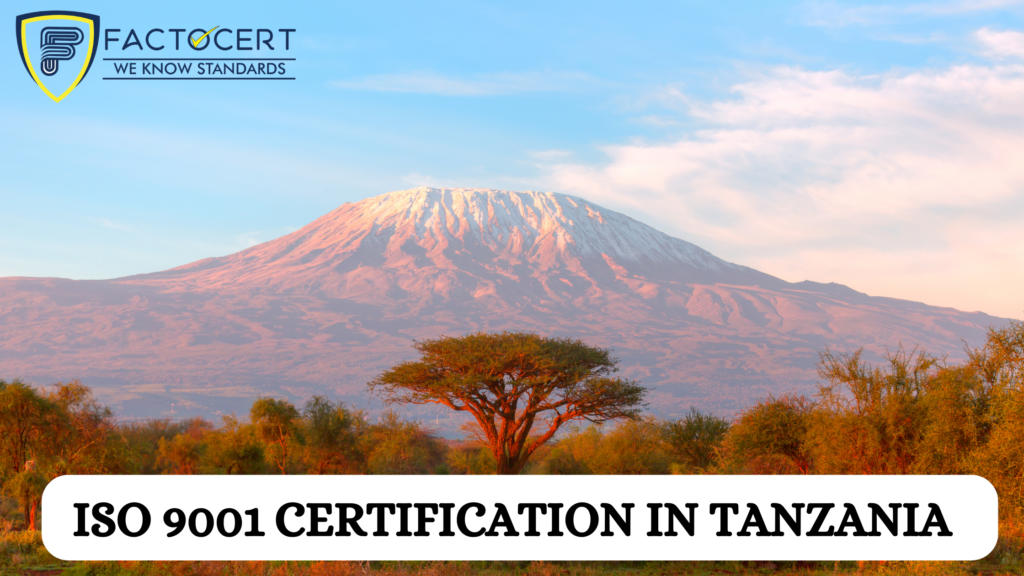ISO 9001 CERTIFICATION IN TANZANIA